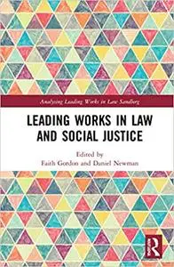 Leading Works in Law and Social Justice