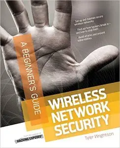 Wireless Network Security A Beginner's Guide [Repost]