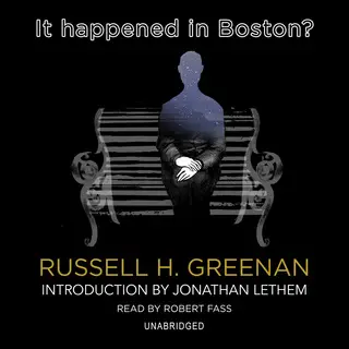 «It Happened in Boston?» by Russell H. Greenan