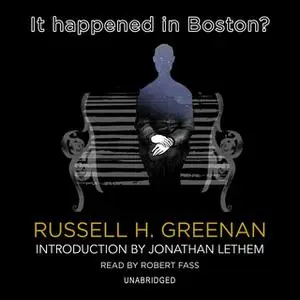 «It Happened in Boston?» by Russell H. Greenan
