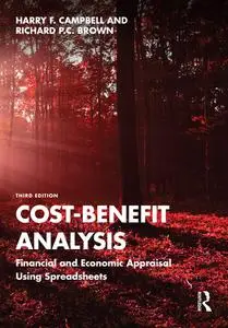 Cost-Benefit Analysis: Financial and Economic Appraisal Using Spreadsheets, 3rd Edition