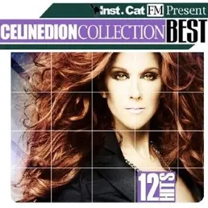 Celine Dion - Collection Best (12 Hits) 2009