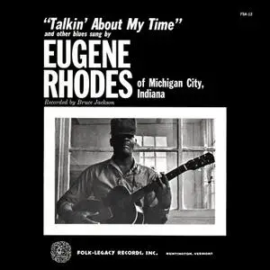 Eugene Rhodes - Talkin' About My Time (1963/2021) [Official Digital Download]