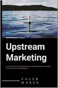 Upstream Marketing