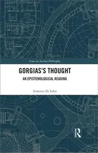 Gorgias's Thought: An Epistemological Reading