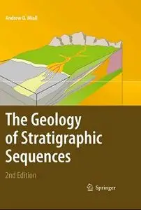 The Geology of Stratigraphic Sequences, Second Edition