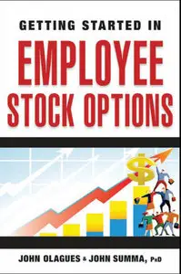 Getting Started In Employee Stock Options (Getting Started In.....) (repost)