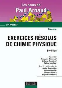 Françoise Rouquérol - Exercices résolus de Chimie Physique - 3ème édition