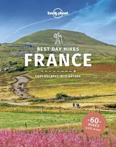 Lonely Planet Best Day Hikes France