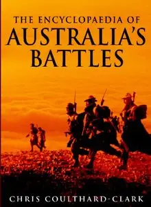 The Encyclopaedia of Australia's Battles