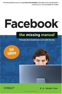 Facebook: The Missing Manual (repost)