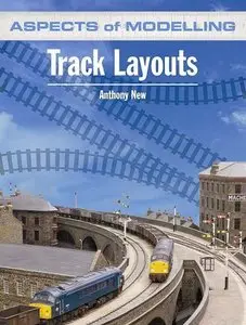 Aspects of Modelling: Track Layouts [Repost]