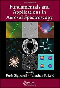 Fundamentals and Applications in Aerosol Spectroscopy [Repost]