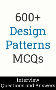 600+ Design Patterns Interview Questions and Answers