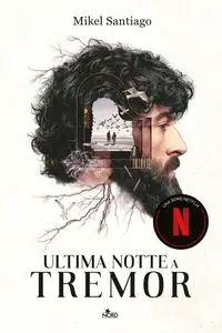 Mikel Santiago - Ultima notte a Tremor