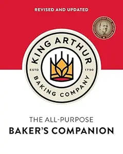 The King Arthur Baking Company's All-Purpose Baker's Companion