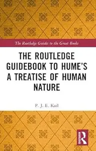 The Routledge Guidebook to Hume’s A Treatise of Human Nature