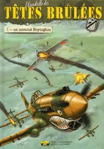 L'escadrille des Têtes brûlées - Tome 1 - Un nommé Boyington