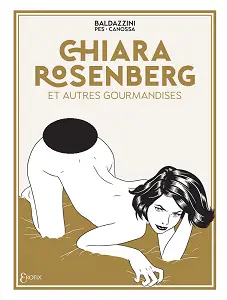 Chiara Rosenberg Et Autres Gourmandises