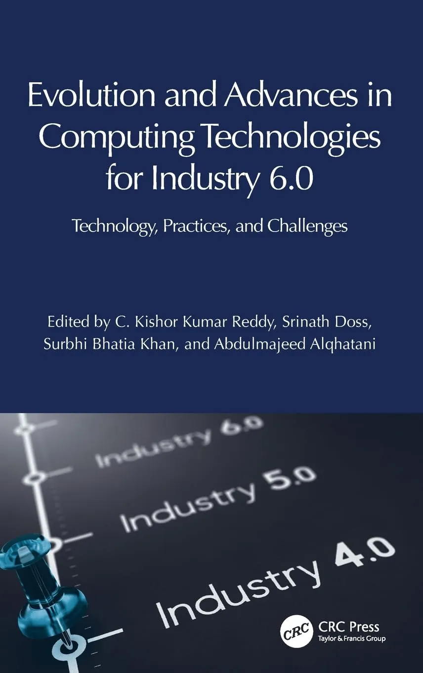 Evolution and Advances in Computing Technologies for Industry 6.0