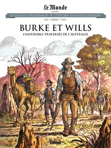 Les Grands Personnages De L'Histoire En Bandes Dessinées - Tome 81 - Burke Et Wills