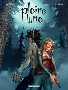 Pleine Lune - Tome 2 - Tu Ne M'as Pas Oubliée