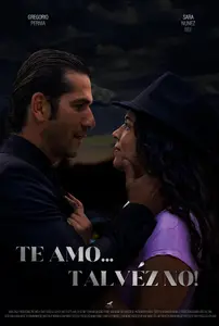Te amo... talvéz no! (2023)