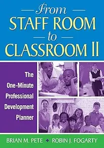 From Staff Room to Classroom II: The One-Minute Professional Development Planner