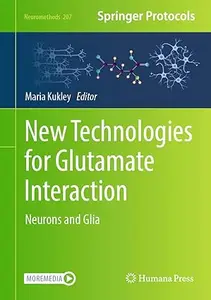 New Technologies for Glutamate Interaction: Neurons and Glia