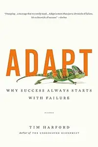 Adapt: Why Success Always Starts with Failure