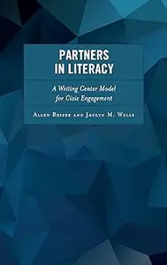 Partners in Literacy: A Writing Center Model for Civic Engagement