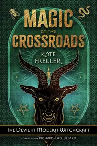 Magic at the Crossroads: The Devil in Modern Witchcraft