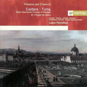 Lajos Rovátkay, Capella Agostino Steffani - Caldara: Missa Sanctorum Cosmae et Damiani; Tůma: 2 Sonate da Chiesa (1999)