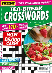 Puzzler Tea-Break Crosswords - Issue 360 2025