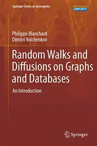 Random Walks and Diffusions on Graphs and Databases: An Introduction (Repost)