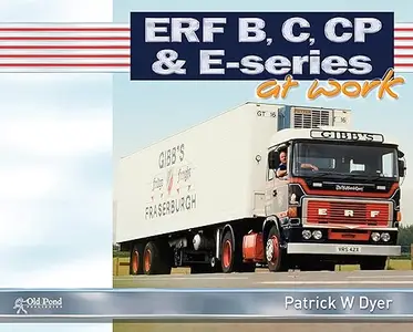 ERF B, C, CP & E-Series at Work