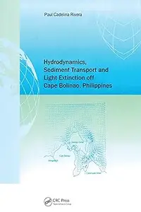 Hydrodynamics, Sediment Transport and Light Extinction Off Cape Bolinao, Philippines