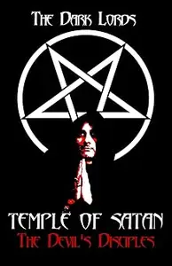 Temple of Satan: The Devil's Disciples
