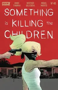 Something is Killing the Children 040 (2024) (digital)