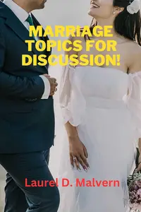 Marriage Topics for Discussion!