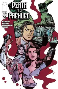 Image Comics-Death To Pachuco No 01 2025 HYBRID COMIC