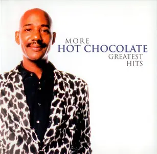 Hot Chocolate - More Greatest Hits (2000)