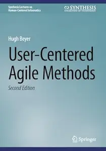 User-Centered Agile Methods (2nd Edition)