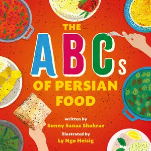 The ABCs of Persian Food: A Picture Book