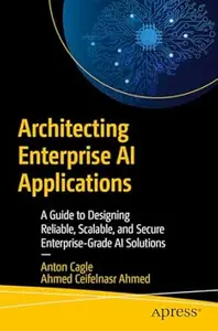 Architecting Enterprise AI Applications