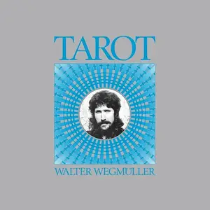 Walter Wegmüller - Tarot (Deluxe Edition, 4CDs, 2 Remasters) (1973/2022)