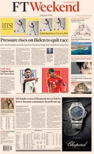 Financial Times Europe - 13 July 2024
