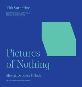 Pictures of Nothing: Abstract Art since Pollock