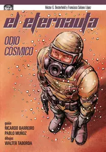 El Eternauta: Odio Cósmico (completo)