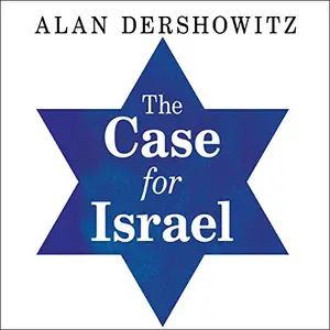 The Case for Israel [Audiobook]